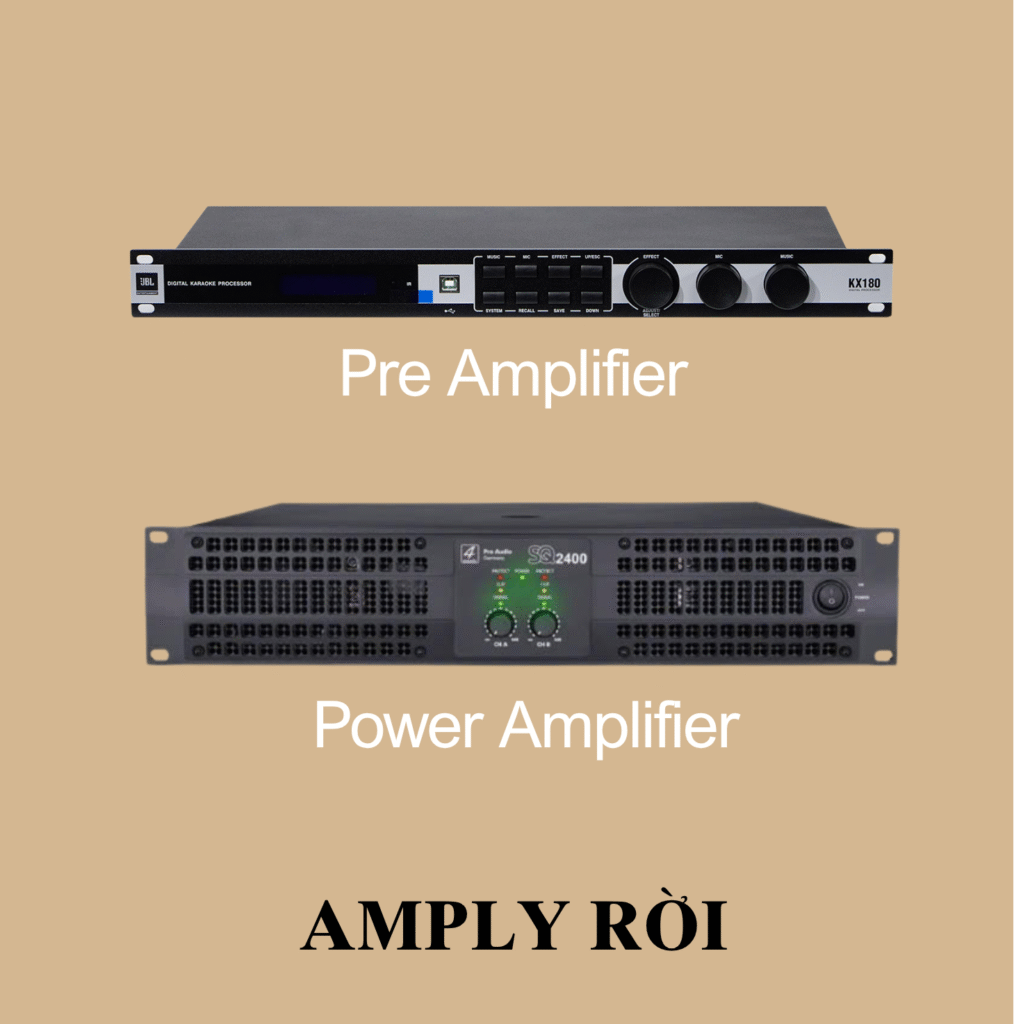 amply rời, Pre Amplifier, Power Amplifier amply rời, Pre Amplifier, Power Amplifier